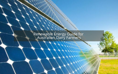 REDEI Renewable Energy Guide for Australian Dairy Farmers
